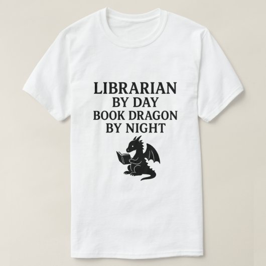 Librarian by day, book dragon by night. t-shirt (Design voorkant)
