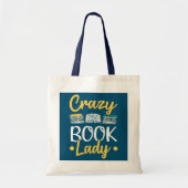 Librarian Crazy Book Lady Reading Books Library Tote Bag (Voorkant)