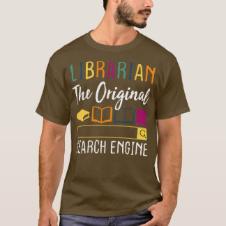 Librarian de originele zoekmachine t-shirt