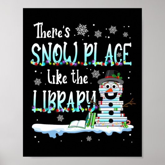 Librarian Er is sneeuwruimte zoals de bibliotheek  Poster (Voorkant)