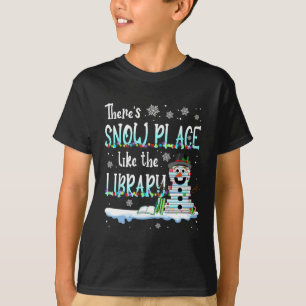 Librarian Er is sneeuwruimte zoals de bibliotheek  T-shirt