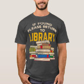 Librarian Funny Reading Gift T-shirt (Voorkant)