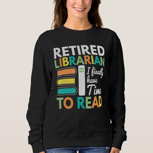 Librarian in ruste heeft eindelijk tijd om Librar Trui (Voorkant)