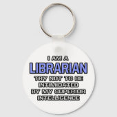 Librarian Joke ... Superieure intelligentie Sleutelhanger (Voorkant)