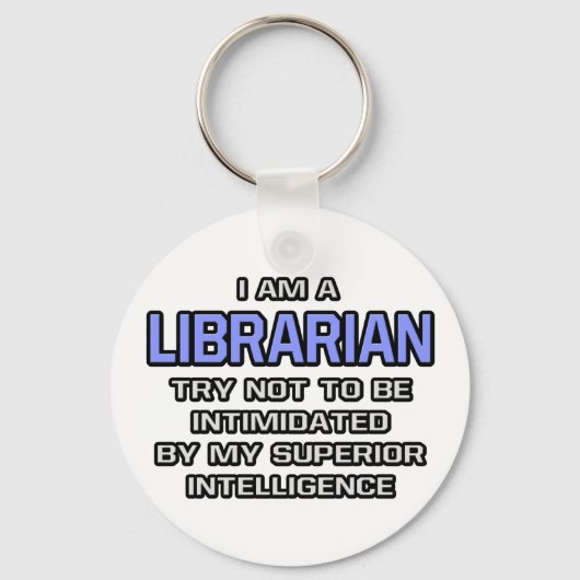 Librarian Joke ... Superieure intelligentie Sleutelhanger (Voorkant)