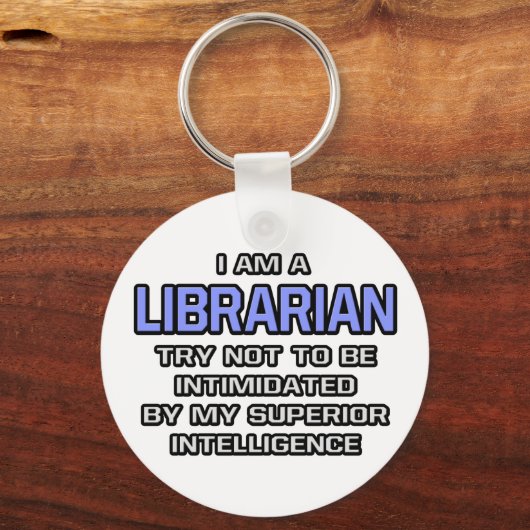 Librarian Joke ... Superieure intelligentie Sleutelhanger (Voorkant)