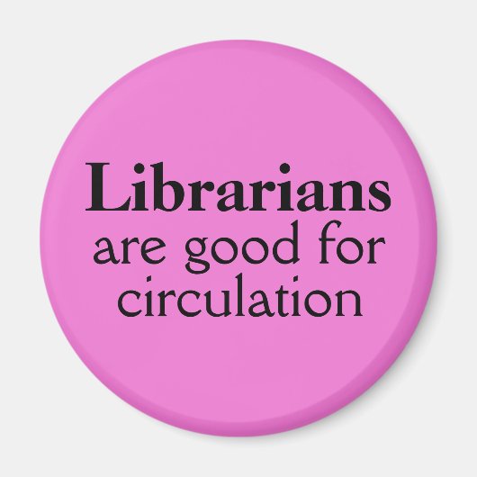 Librarian Magnet Custom Color Funny Circular (Voorkant)