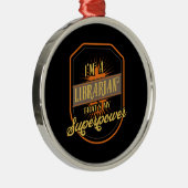 Librarian Metalen Ornament (Rechts)