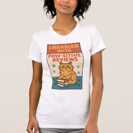 Librarian With Paw-sitive Reviews Cat & Book Lover T-shirt