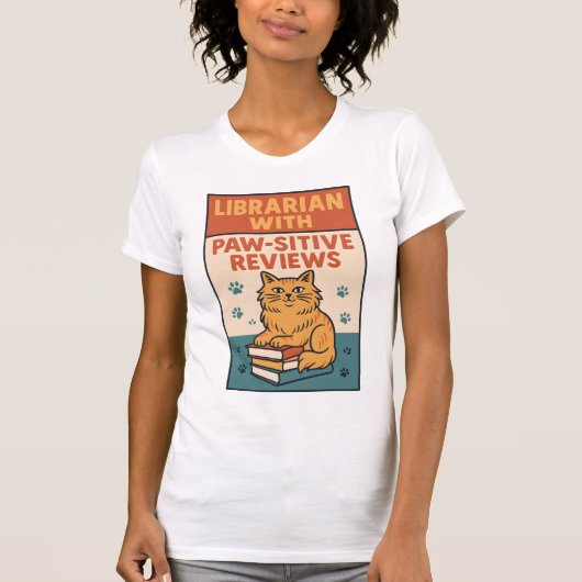 Librarian With Paw-sitive Reviews Cat & Book Lover T-shirt (Voorkant)