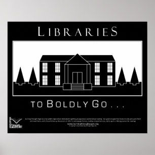 Libraries, om moedig te gaan poster