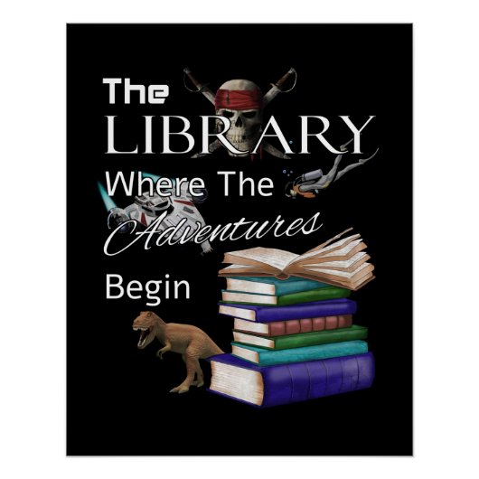 Library Books Where The Adventure Begins Book Read Perfect Poster (Voorkant)
