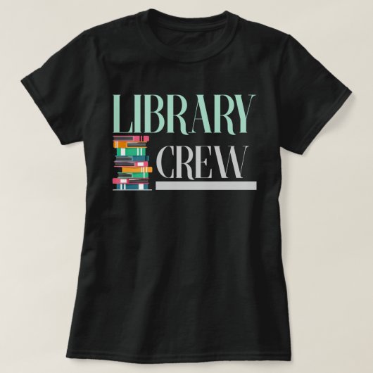 Library Crew Books Reading Funny Librarian Funny T-shirt (Design voorkant)