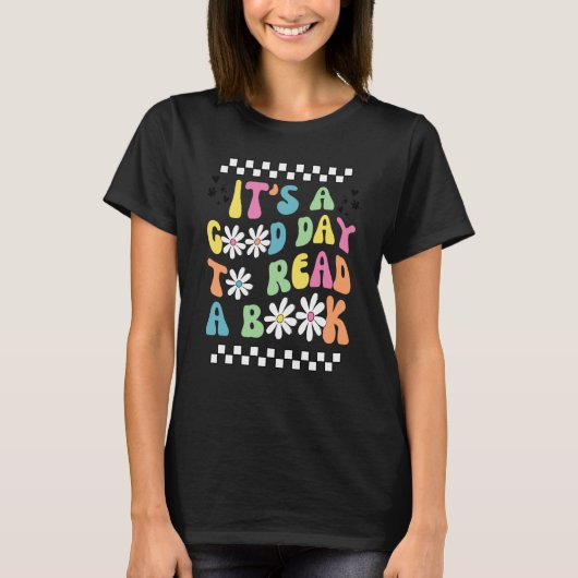 Library It's Good Day To Read Book Groovy Reading  T-shirt (Voorkant)