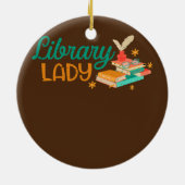 Library Lady Librarian Reader Bookish Bookworm Keramisch Ornament (Achterkant)