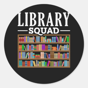 Library Squad Book Lover Reading Librarian Humor Ronde Sticker