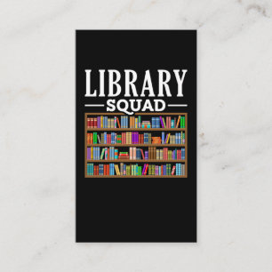 Library Squad Book Lover Reading Librarian Humor Visitekaartje