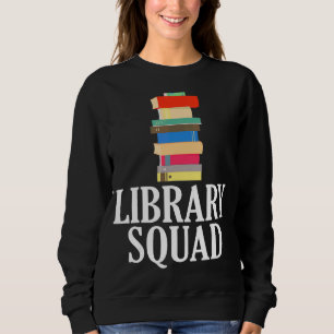 Library Squad Librarian Crew Reading Book Nerd Trui