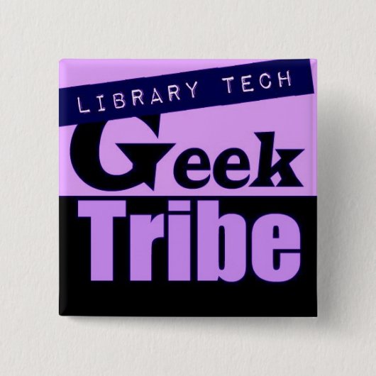 Library Tech Geek Tribe Vierkante Button 5,1 Cm (Voorkant)