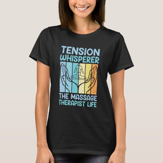 Licensed Massage Therapist Massage Therapy Massagi T-shirt (Voorkant)