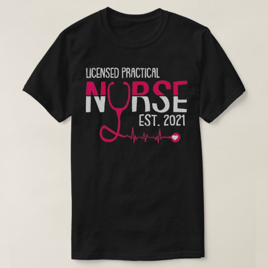 Licensed Practical Nurse Est 2021 LPN LVN Grad Stu T-shirt (Design voorkant)
