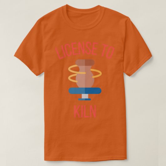 Licentie voor Kiln Pottery Ceramics Clay 4 T-shirt (Design voorkant)