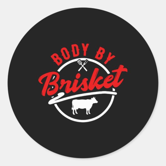 Lichaam door Brisket BBQ 1 Ronde Sticker (Voorkant)