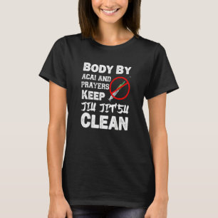 Lichaam van Acai en Prayer Houd Jiu Jitsu schoon T-shirt