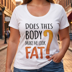 Lichaamsbeeld grap - Grappig Positief Denken Grote Maat T-shirt