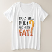 Lichaamsbeeld grap - Grappig Positief Denken Grote Maat T-shirt (Design voorkant)