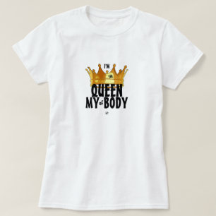 Lichaamsbewustzijn motto: "Ik ben de koningin van T-shirt
