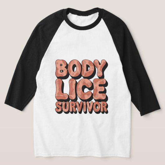Lichaamsluis overlevende grappig t-shirt (Laagn)