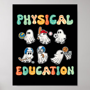 Lichamelijke Opvoeding Halloween Ghosts Gift voor Poster