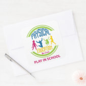 Lichamelijke opvoeding...Wees cool, speel op schoo Vierkante Sticker (Envelop)