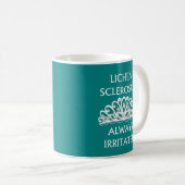 Lichen Sclerosus Altijd Geïrriteerd Teal Mok (Voorkant rechts)