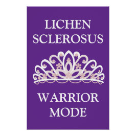 Lichen Sclerosus Bewustzijn "Warrior Mode" Perfect Poster