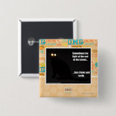 Licht aan het eind van de tunnel vierkante button 5,1 cm (Voorkant /achterkant)