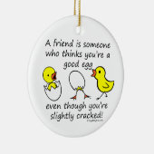 Licht afgewerkt Funny Best Friend Gezegde Keramisch Ornament (Rechts)