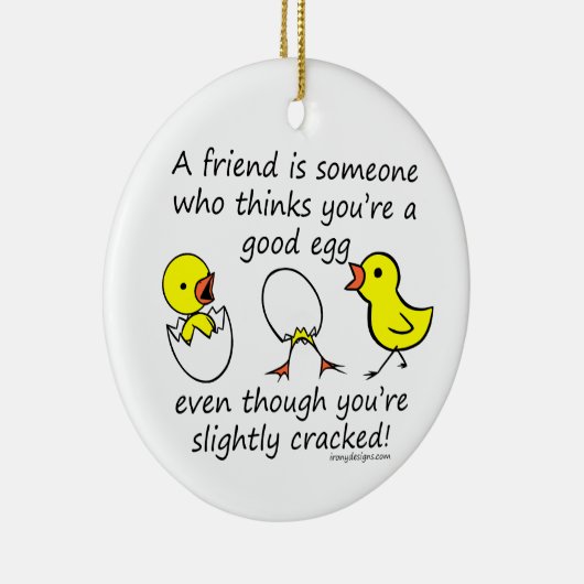 Licht afgewerkt Funny Best Friend Gezegde Keramisch Ornament (Rechts)