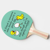 Licht afgewerkt Funny Best Friend Gezegde Tafeltennisbatje (Zijkant)