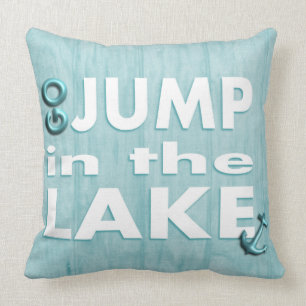 Licht blauw "Go Jump in the Lake"-Sierkussen Kussen