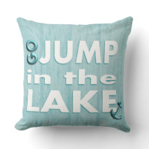 Licht blauw "Go Jump in the Lake"-Sierkussen