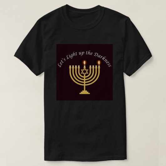 Licht de duisternis Hanukkah Menorah op T-shirt (Design voorkant)