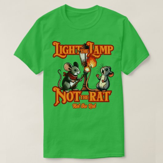 Licht de lamp niet de rat niet de rat t-shirt (Design voorkant)