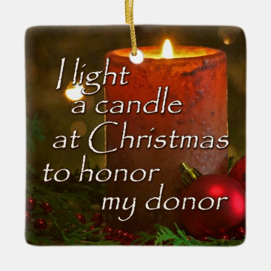 Licht een kaarsje voor Honor Donor-kersttransplant Keramisch Ornament (Voorkant)