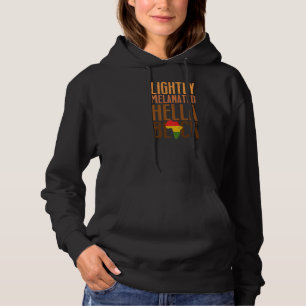 Licht geMelaneerde Hella Black History Melanin Afr Hoodie