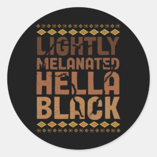 Licht geMelaneerde Hella Black History Melanin Afr Ronde Sticker