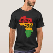 Licht geMelaneerde Hella Black History Melanin Afr T-shirt (Voorkant)