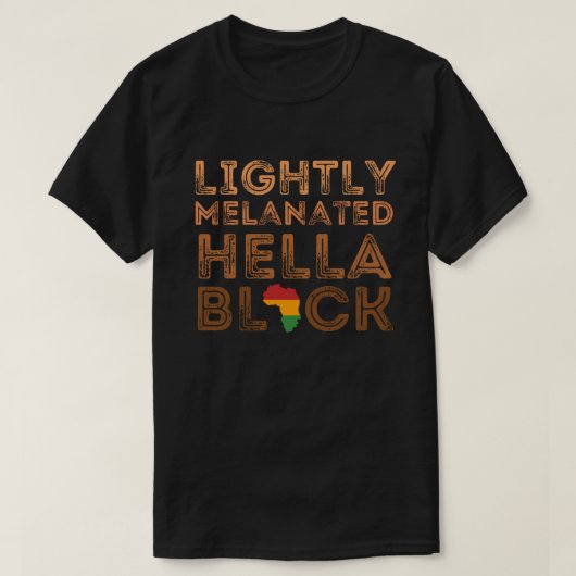 Licht gesmolten Hella Black History African T-shirt (Design voorkant)