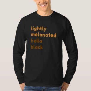 Licht getinte hella zwarte melanine Afrikaanse Ame T-shirt